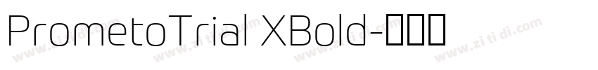 PrometoTrial XBold字体转换